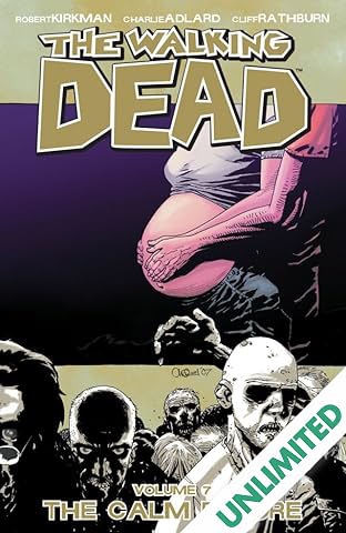 The Walking Dead Vol. 7: The Calm Before